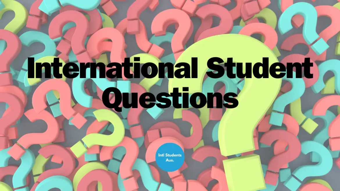 50+ Frequently Asked Questions by International Students
