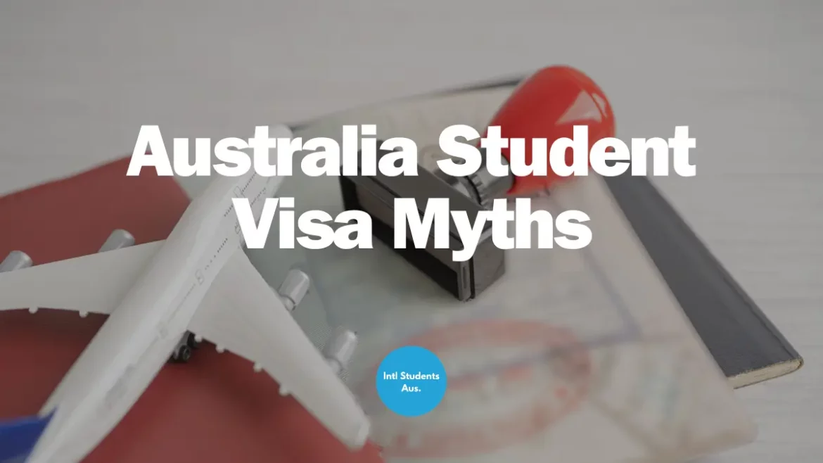 Australian Student Visa Myths