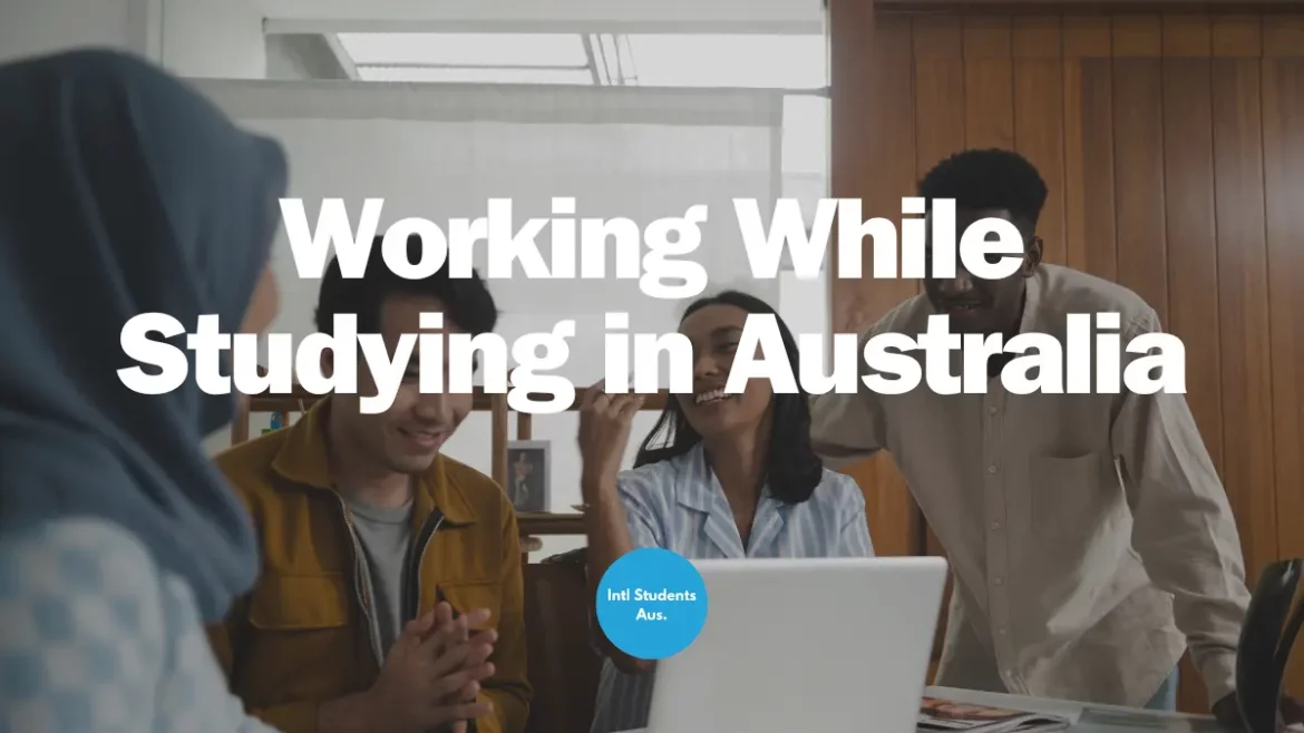 Working while studying in Australia