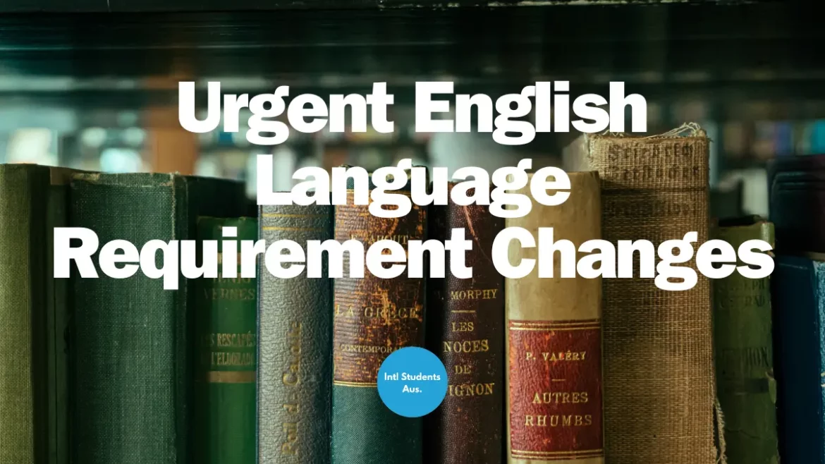 Changes to english language visa requirements