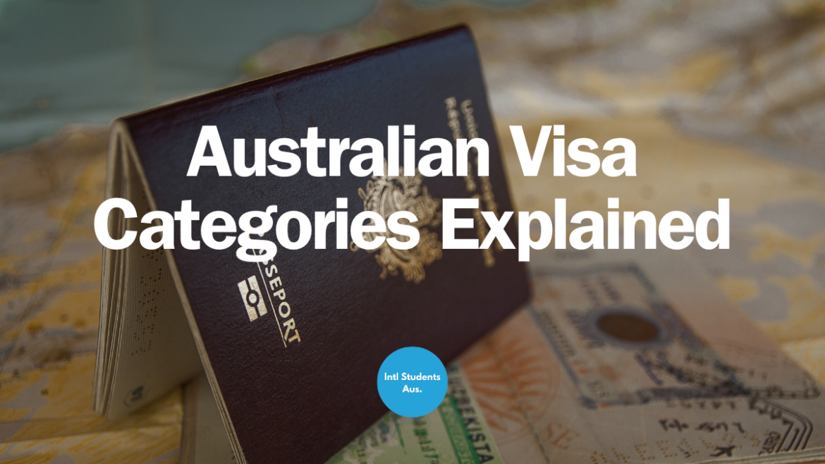 Australian Visa Categories Explained